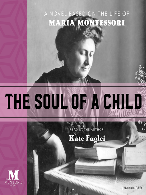 Title details for The Soul of a Child by Kate Fuglei - Available